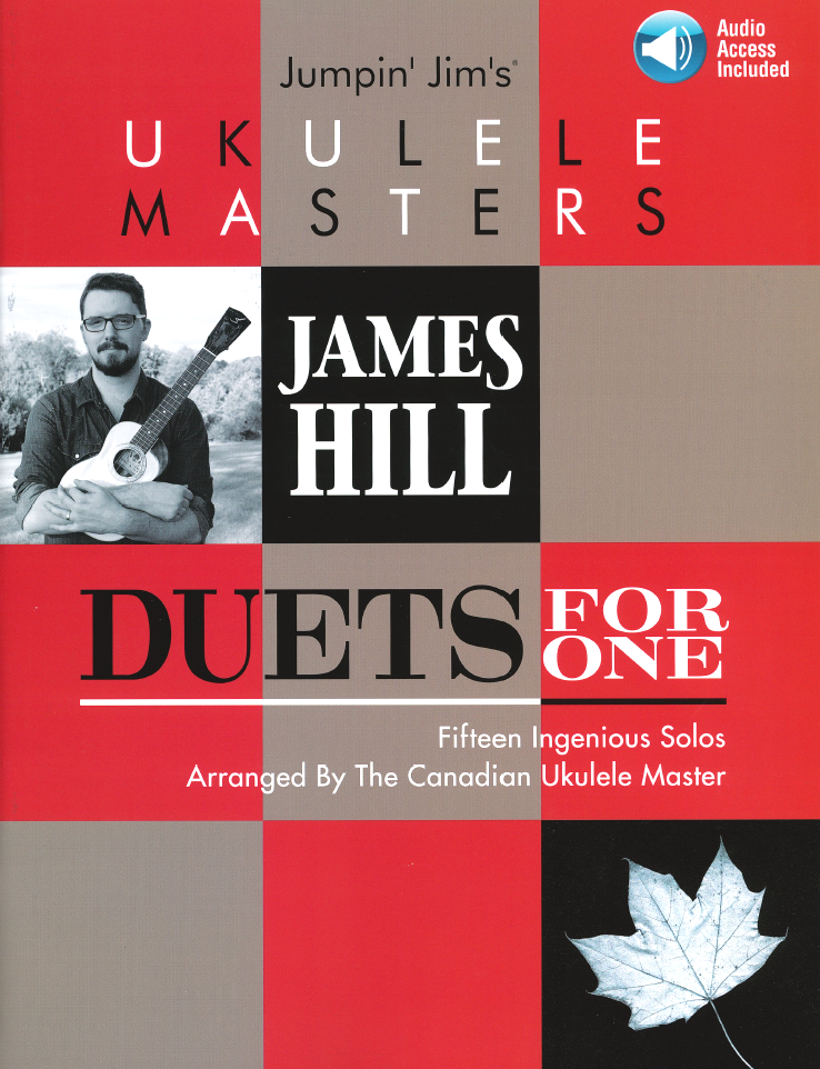 reductor Alaska Nordamerika Jumpin' Jim's Ukulele Masters: James Hill, Duets for One